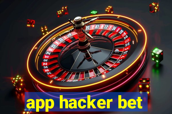 app hacker bet